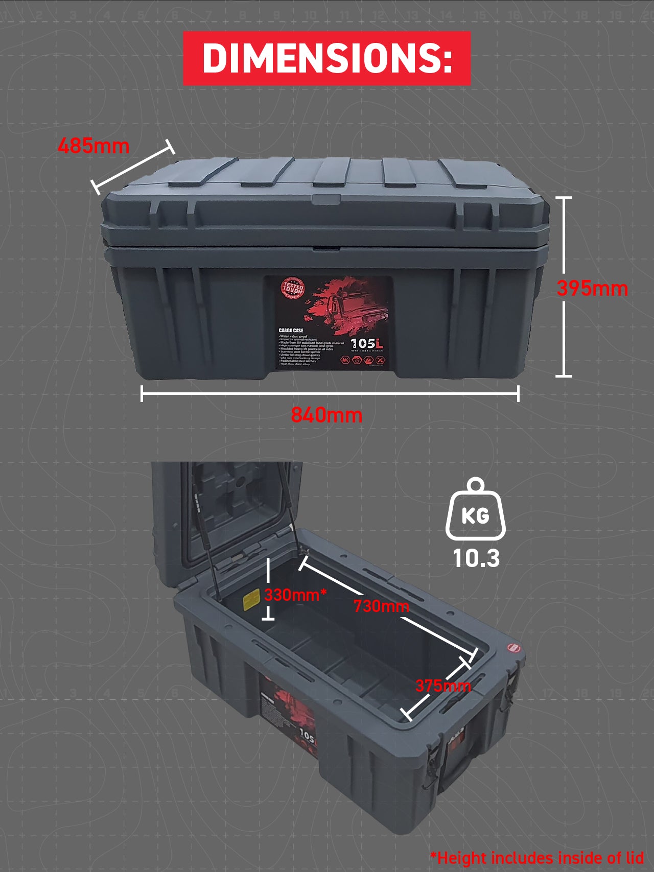 External L 840mm x W 485mm x H 395mm (approx.) Internal L 730mm x W 375mm x H 330mm (approx.) Weight: 10.3kg