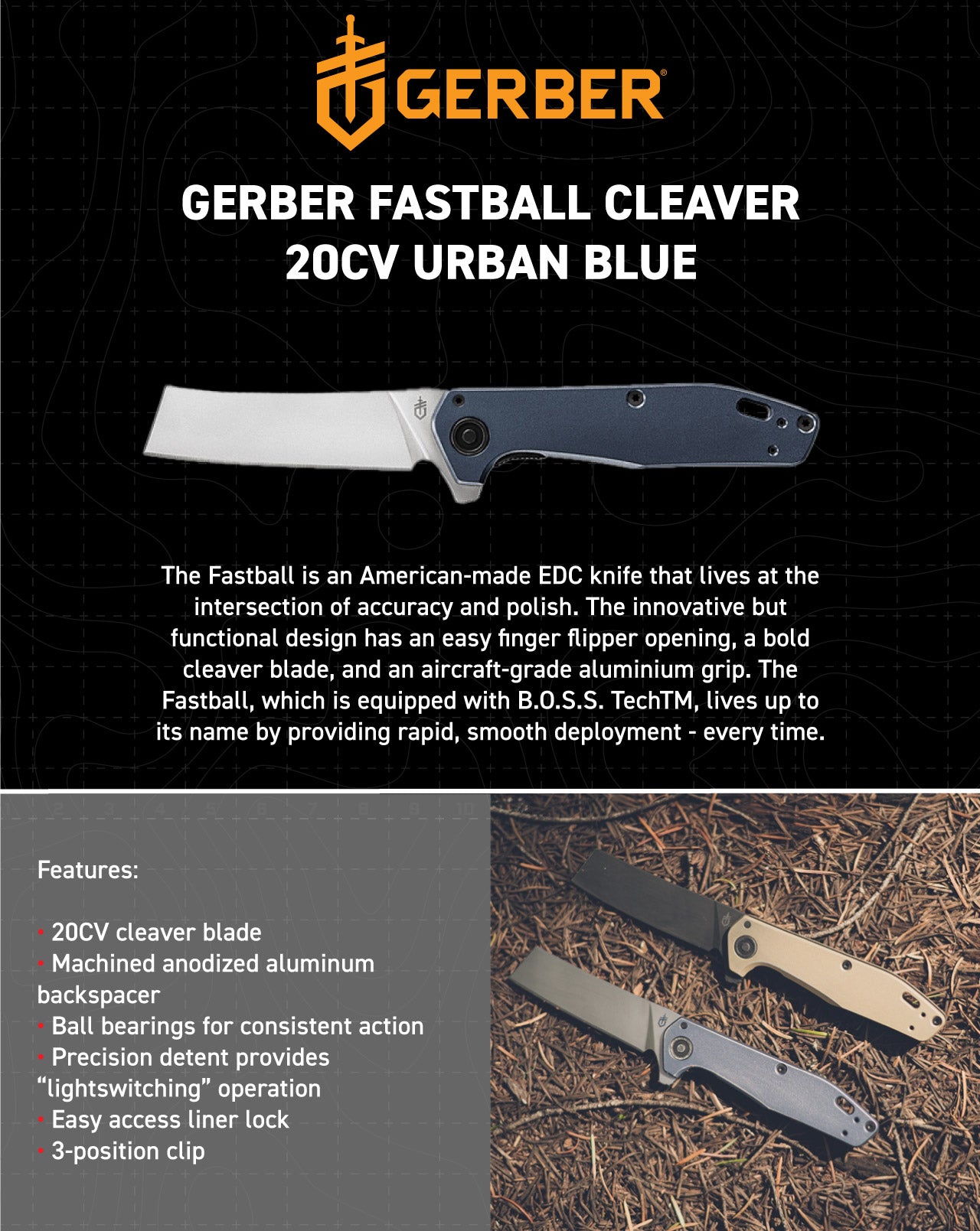 The Fastball is an American-made EDC knife that lives at the intersection of accuracy and polish. The innovative but functional design has an easy finger flipper opening, a bold cleaver blade, and an aircraft-grade aluminium grip. The Fastball, which is equipped with B.O.S.S. TechTM, lives up to its name by providing rapid, smooth deployment - every time.