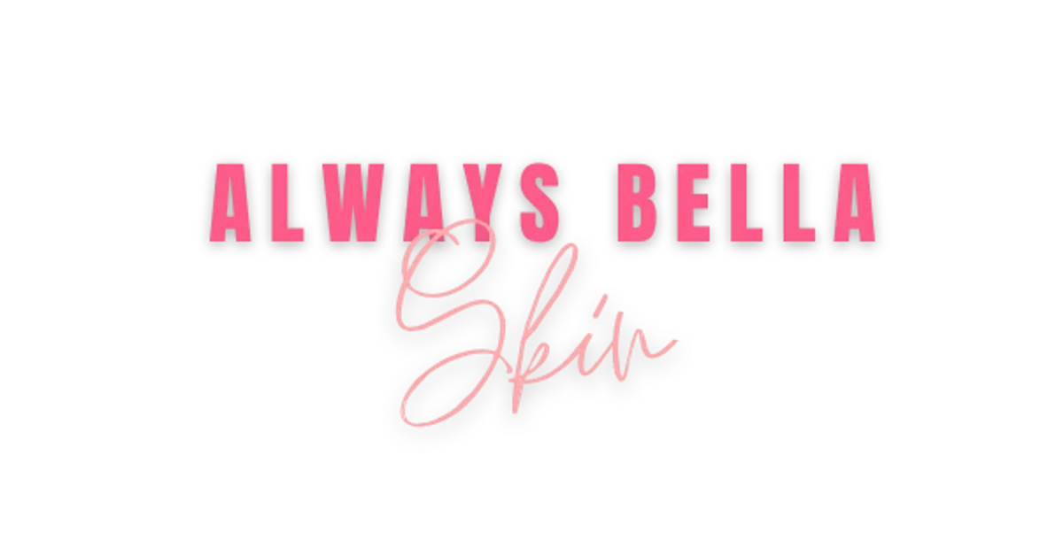 Always Bella Skin