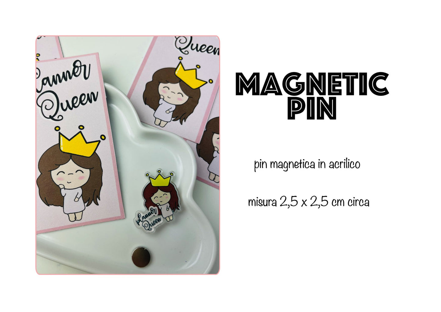 magnetic pin -  acrilico - Vicky - planner queen