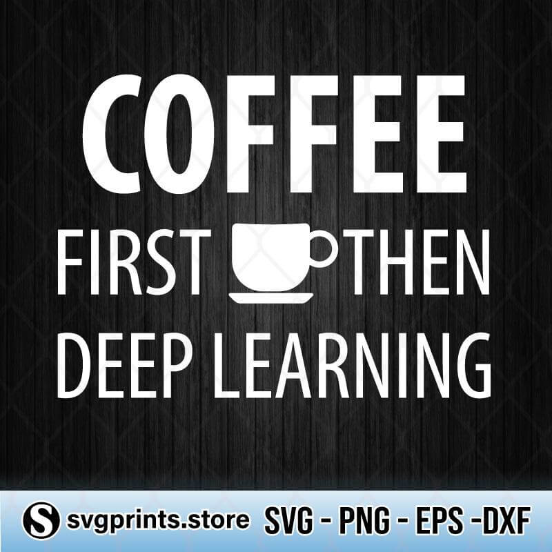 Free Free 297 Coffee First Svg SVG PNG EPS DXF File