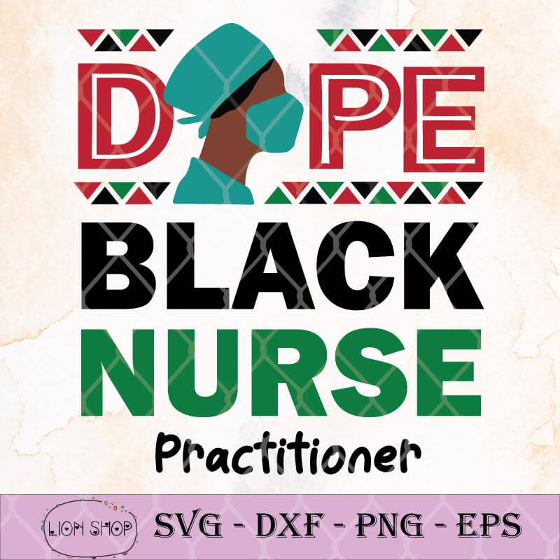 Download Dope Black Nurse Practitioner Svg Nurse Clipart Dope Black