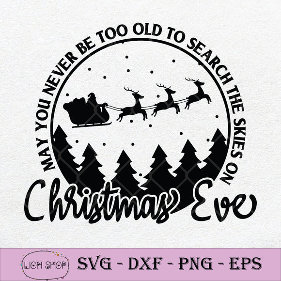 Download May You Never Be Too Grown Up To Search The Skies On Christmas Eve Svg