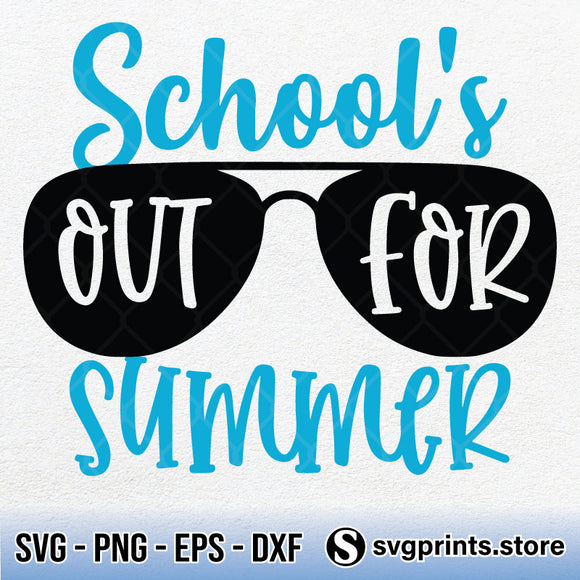 Download School S Out For Summer Svg Png Dxf Eps Svgprints