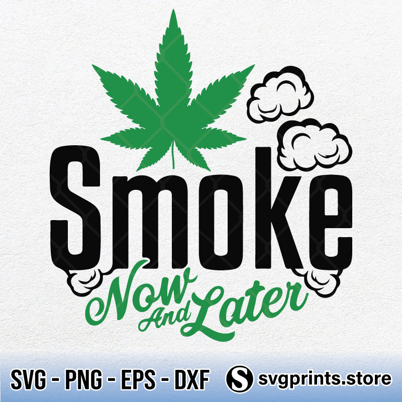 smoke now and later svg