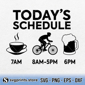 Today S Schedule Coffee Cycling Beer Svg Png Dxf Eps