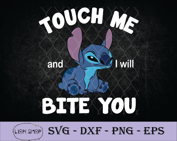 Download Stitch Touch Me I Will Bite You Svg Lilo And Stich Clipart Stitch Sv