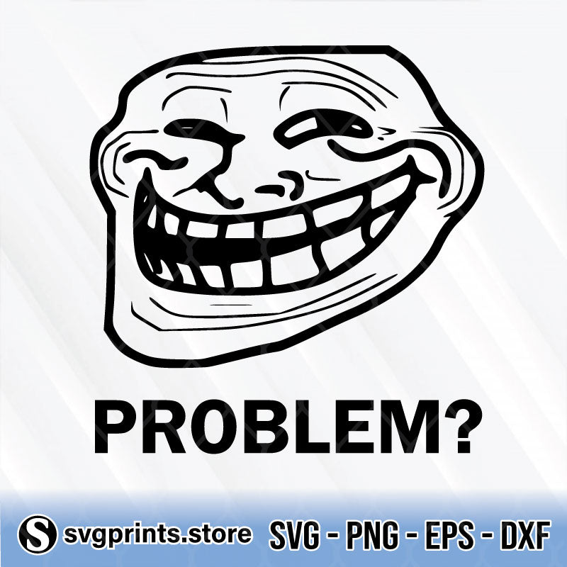 Troll Face Problem