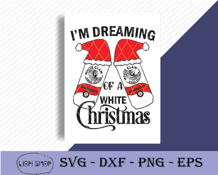 Download I M Dreaming Of A White Christmas Svg White Claw Svg Clipart Png