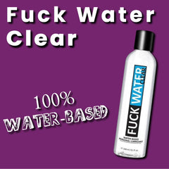fuck water clear
