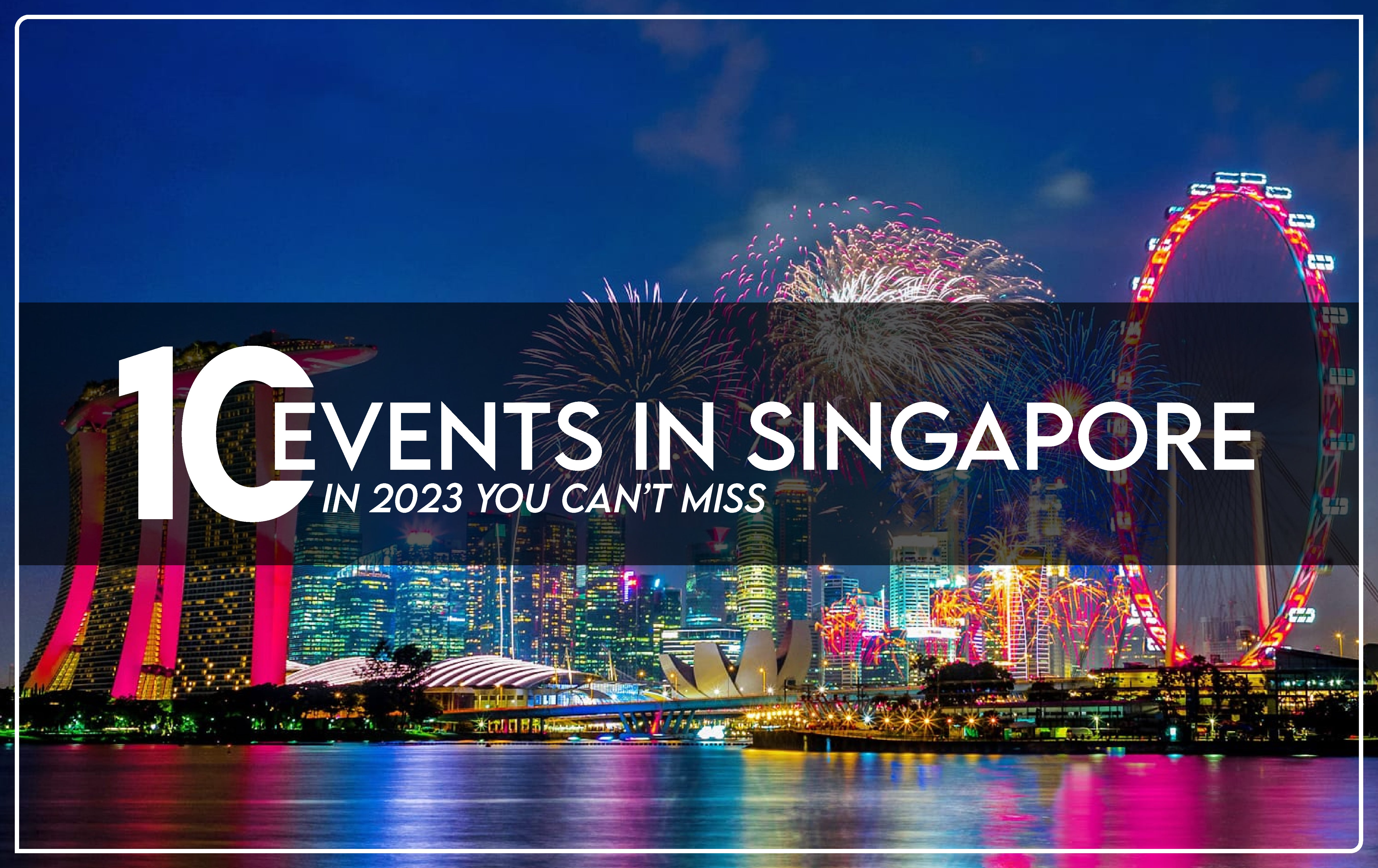 travel events 2023 singapore