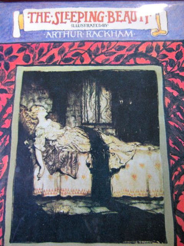 The Sleeping Beauty  illustrated by Arthur Rackham   Very Good to Near Binding in Very Good to Near Fine Dust Jacket