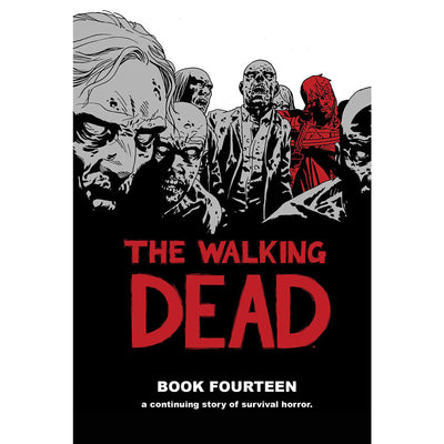 THE WALKING DEAD: Book 12 Hardcover