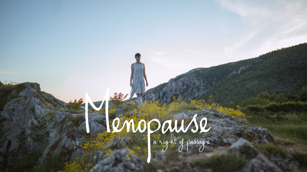 Menopause a rite of passage