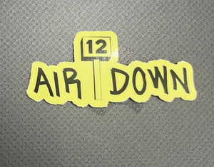 Air Down sticker - Highway 12 Shirts