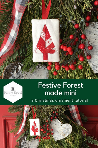 Festive Forest by Penny Spool Quilts - Christmas Tree Ornament Tutorial