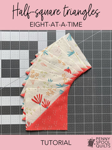 Half square triangles 8 at a time - tutorial by Penny Spool Quilts