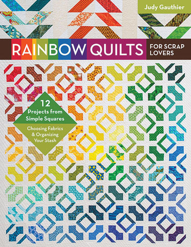 Rainbow Quilts for Scrap Lovers pattern book - Rainbow Roundup at Penny Spool Quilts