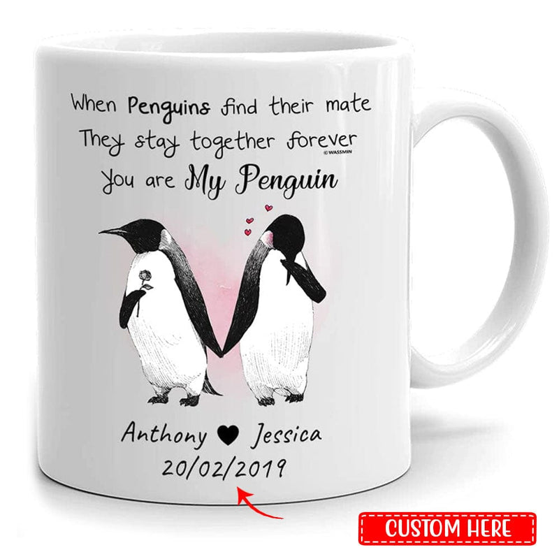 Personalized You Are My Penguin Penguin Mugs, Cup