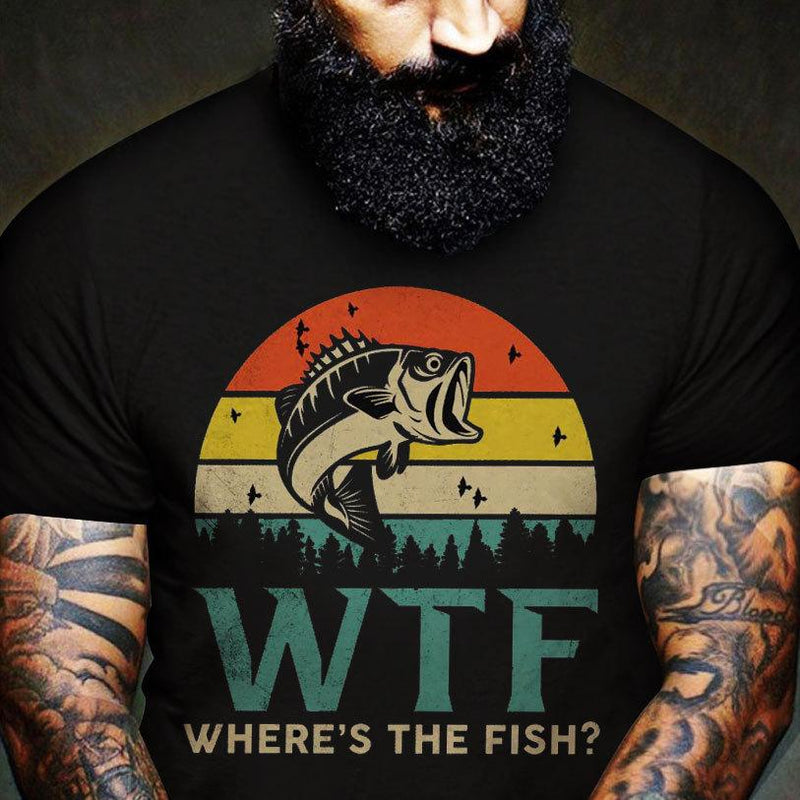 Mens WTF WHERE'S THE FISH FUNNY FISHING QUOTE SHIRT FOR DAD