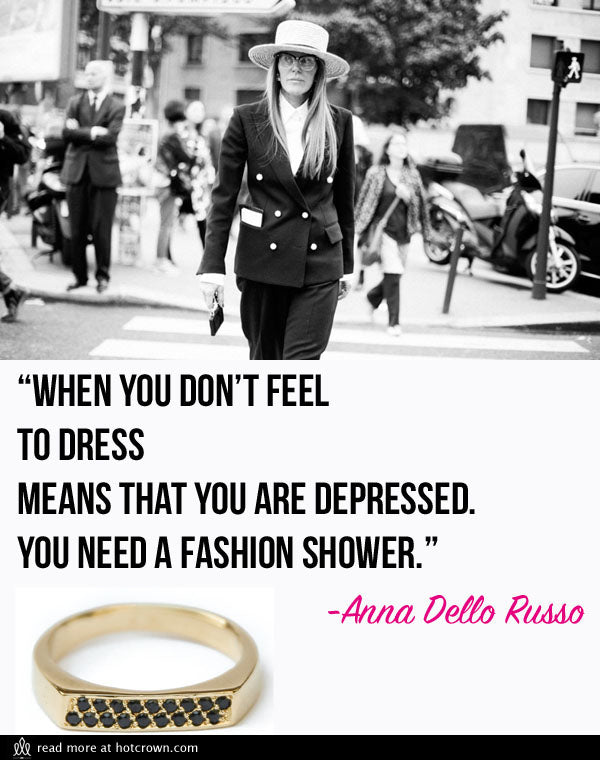 anna dello russo fashion quote depressed