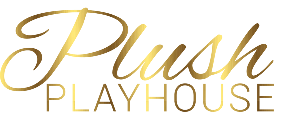 The Plush Playhouse