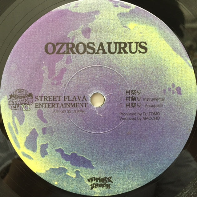 OZROSAURUS 村祭り DESPERADO SOUTHPAWFLOW