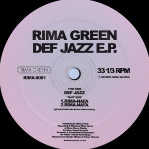 RIMA GREEN / DEF JAZZ E.P. – TICRO MARKET