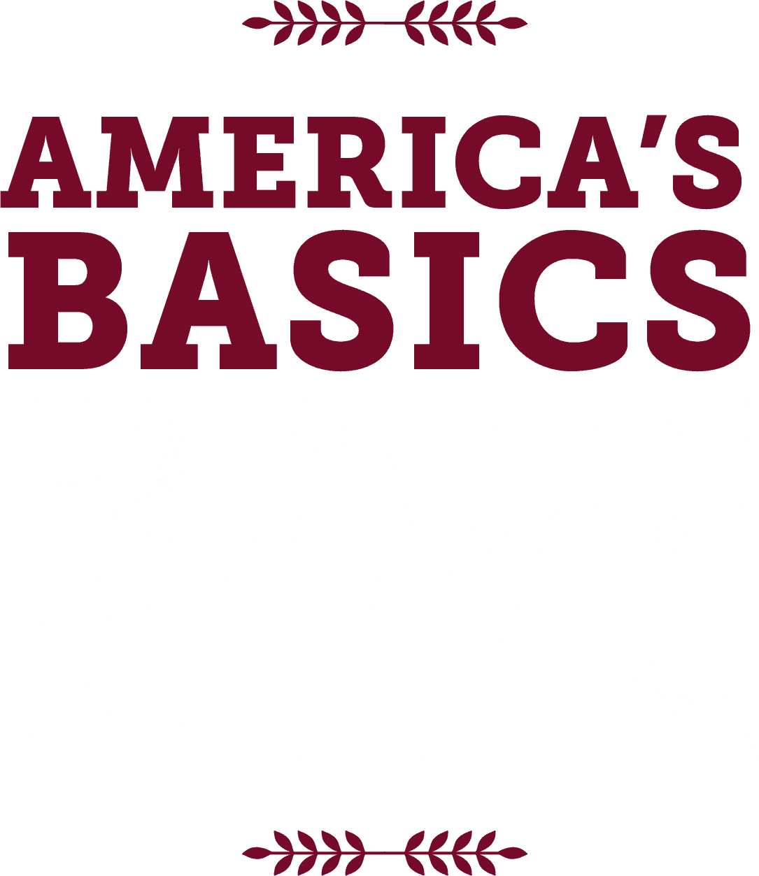 America's Basics Made Better