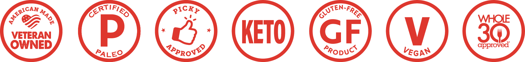 Veteran Owned, Paleo, Picky Approved, Keto, Gluten Free, Vegan, Whole 30- Approved