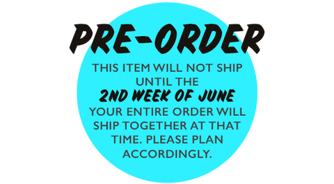 Pre-order: This item will not ship until the 2nd week of June. Your entire order will ship together at that time. Please plan accordingly.