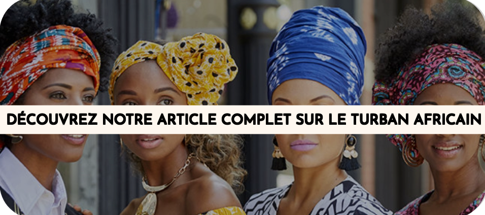 Le turban africain - article complet