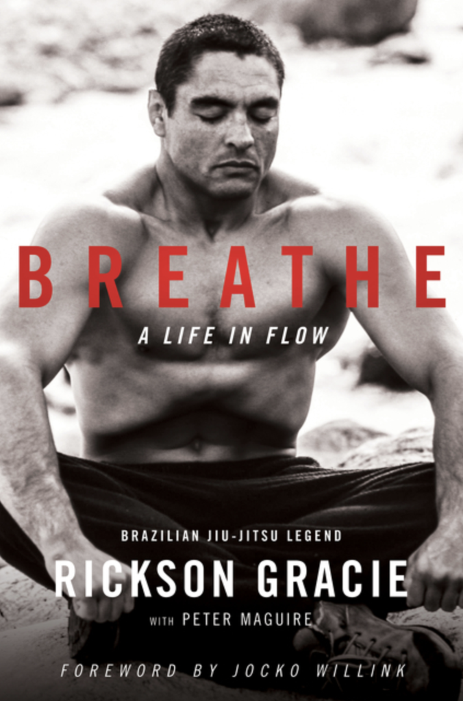 The Legendary Rickson Gracie - Warrior's Cove Martial Arts & Fitness