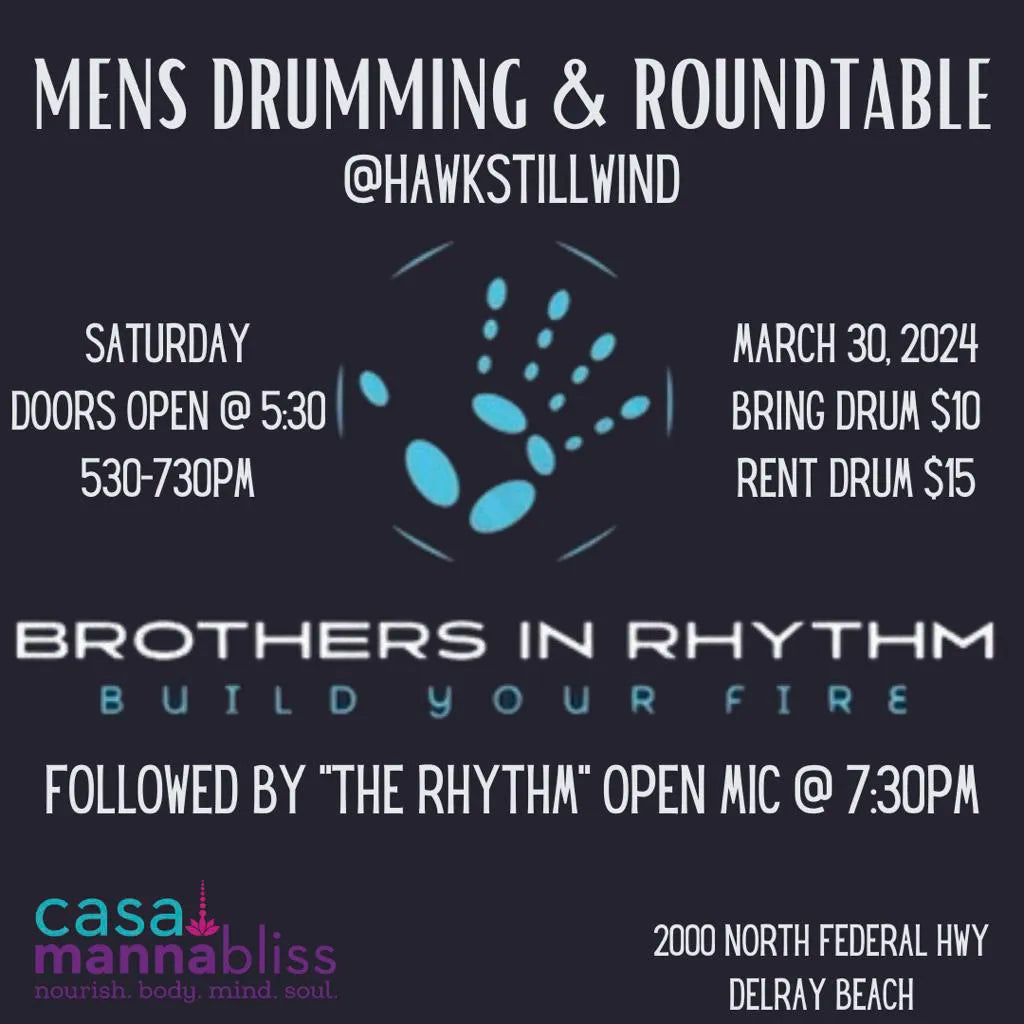 Brothers In Rhythm Mens Drumming & RoundTable with Hawk Stillwind