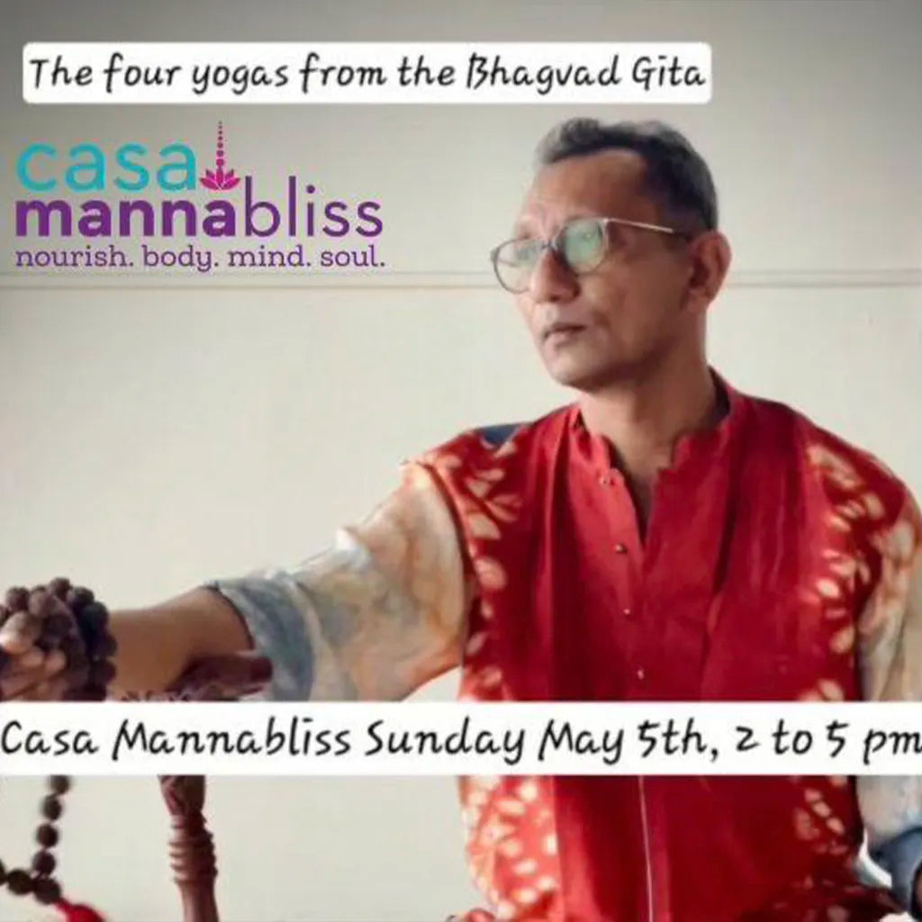 The Four Yogas from the Bhagvad Gita with Paritosh Nath