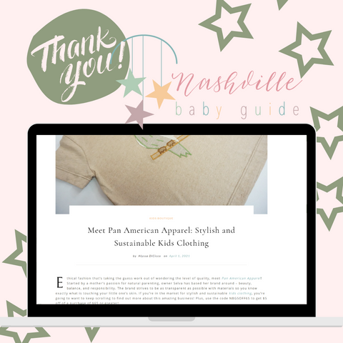 Nashville Baby Guide Blog Post thank you for featuring Pan American Apparel Sustainable Clothing