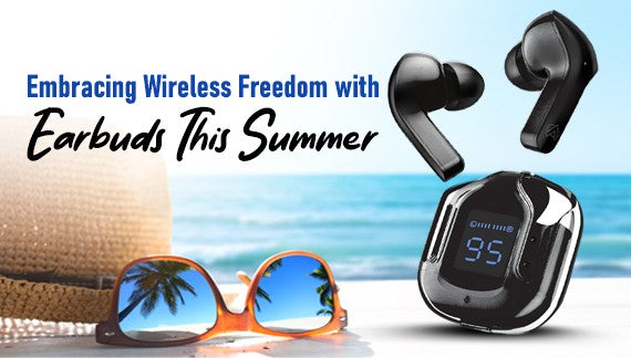 https://cdn.shopify.com/s/files/1/0506/6788/0604/articles/Freedom_with_Earbuds_This_Summer.jpg?v=1686143931