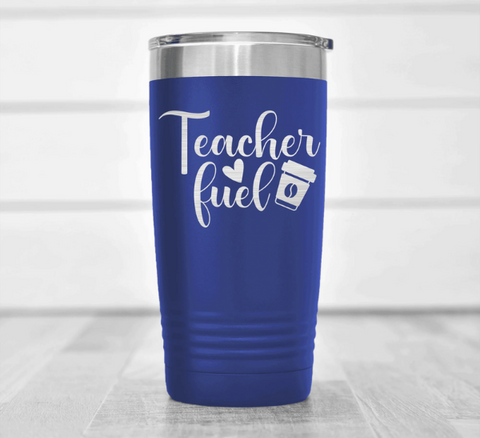 Teacher Fuel Tumbler