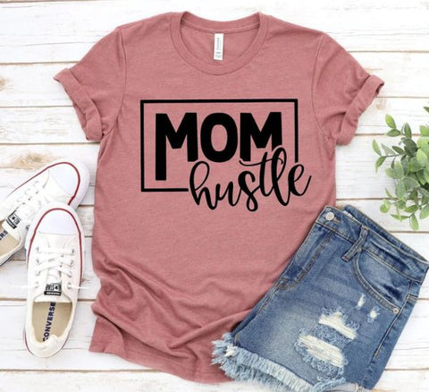 Mom Hustle T-shirt