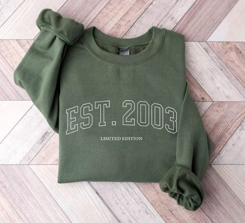 Est 2003 Sweatshirt