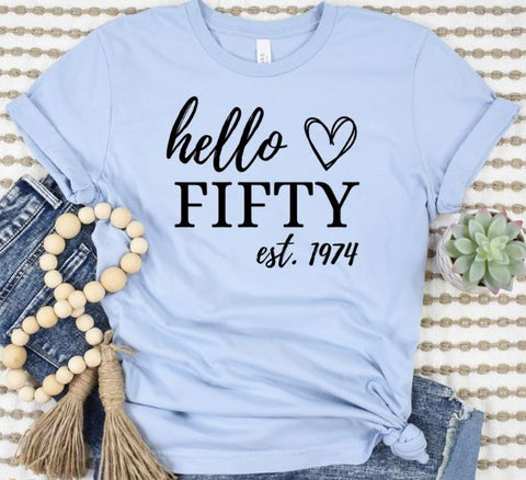 Hello Fifty T-shirt