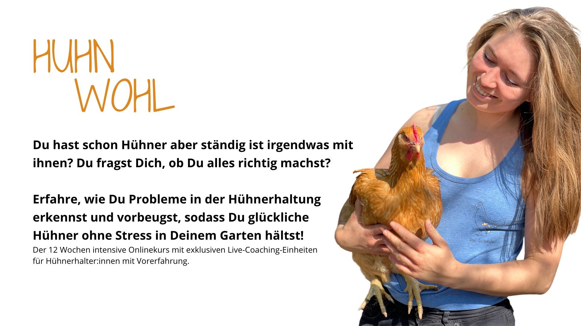 Huhn Wohl Onlinekurs für Fortgeschrittene in der Hühnerhaltung