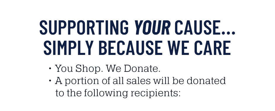 Support your cause... Simply because we care.