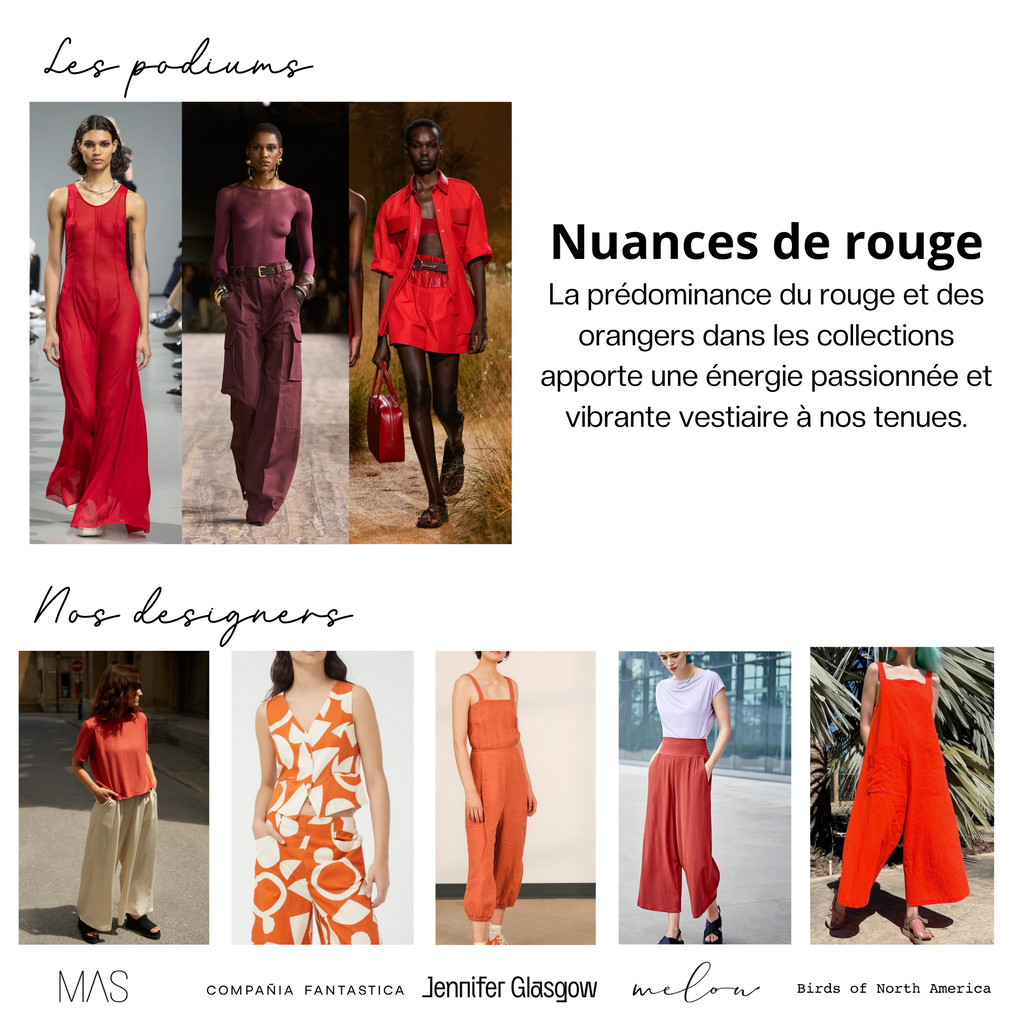 La prédominance du rouge et des orangers dans les collections apporte une énergie passionnée et vibrante vestiaire à nos tenues. Mode Montréal