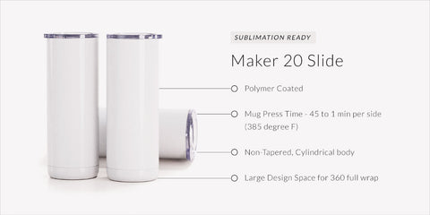 Maar Sublimation Slide Tumblers