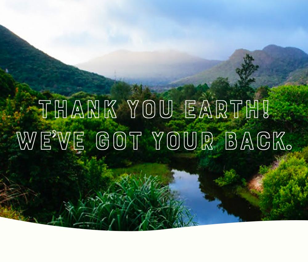 Thank You Earth, We've Got Your Back!  image of green mountains