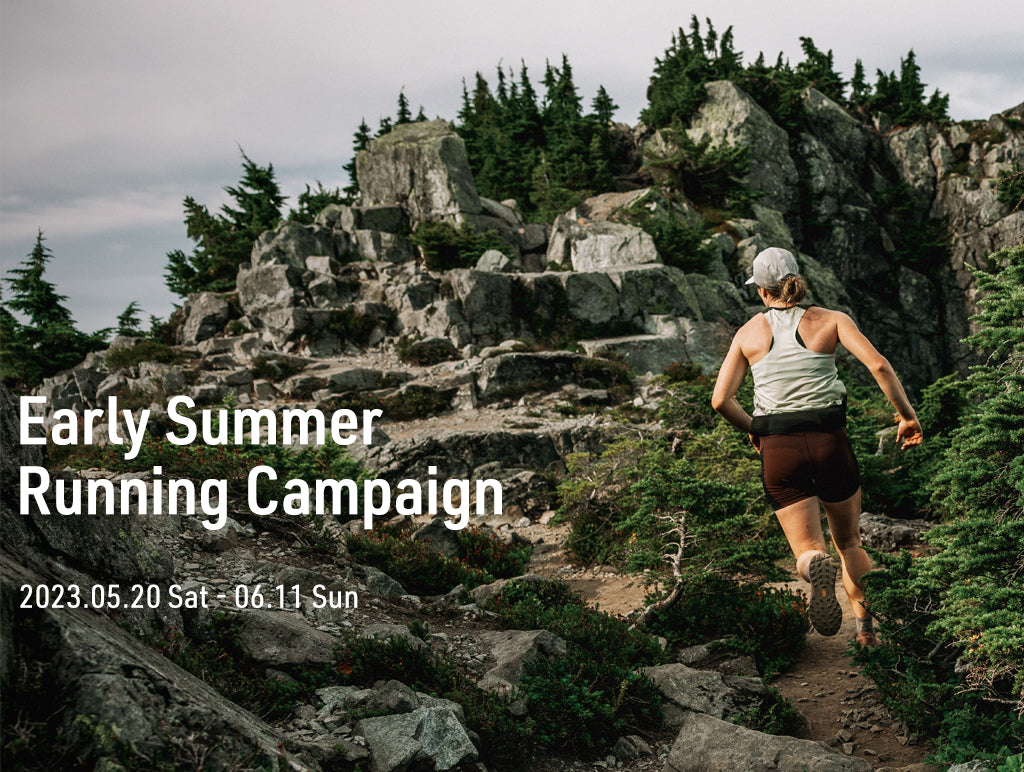 EARLY SUMMER RUNNING Campaign開催のお知らせ – アークテリクス公式