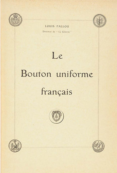 L. Fallou, Le bouton d’uniforme français