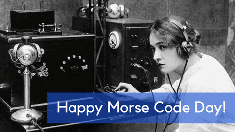 Morse Code Day, April 27