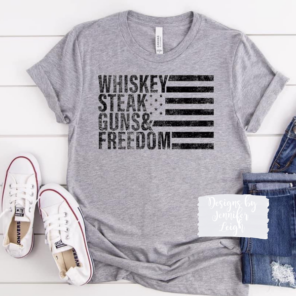 Whiskey, Steak, Guns & Freedom